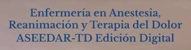 Enfermería en Anestesia, Reanimación y Terapia del Dolor